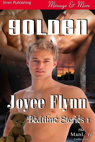 Golden [Bedtime stories 1] by Joyee Flynn