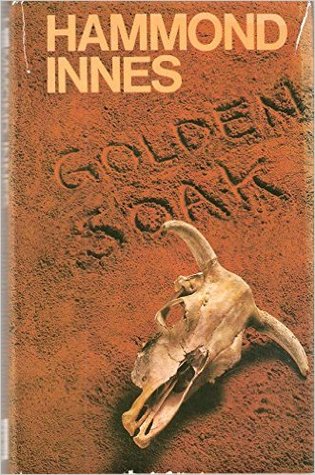 Golden Soak (1973) by Hammond Innes