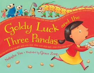 Goldy Luck and the Three Pandas (2014) by Natasha Yim