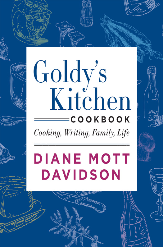 Goldy's Kitchen Cookbook (2015) by Diane Mott Davidson