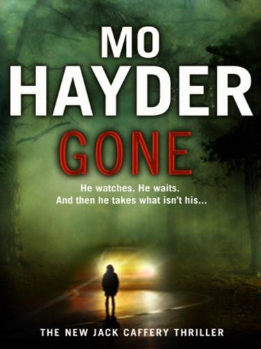 Gone by Mo Hayder