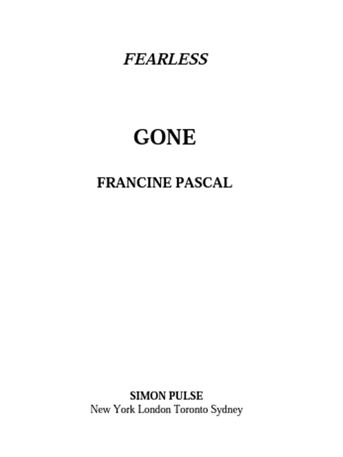 Gone (2004) by Francine Pascal