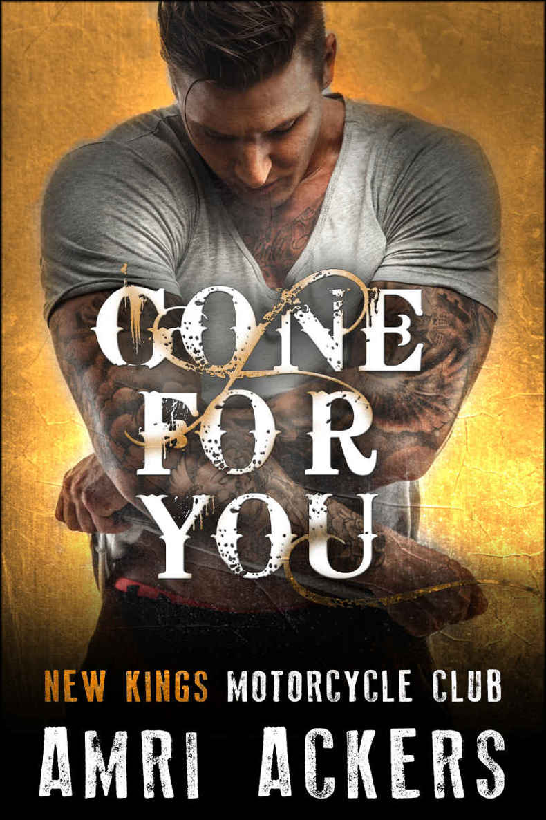 Gone For You: New Kings Motorcycle Club by Amri Ackers