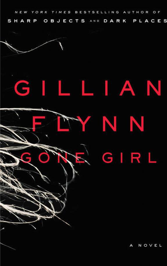 Gone Girl: A Novel by Gillian Flynn