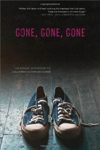 Gone, Gone, Gone by Hannah Moskowitz