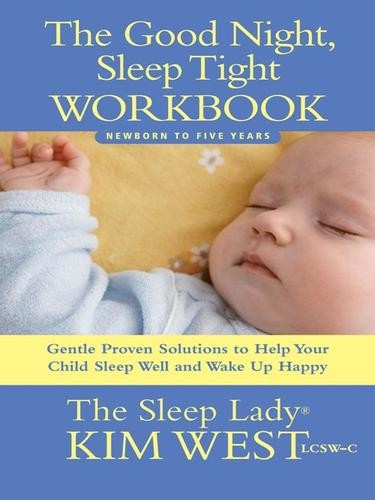 Good Night, Sleep Tight Workbook by Kim West