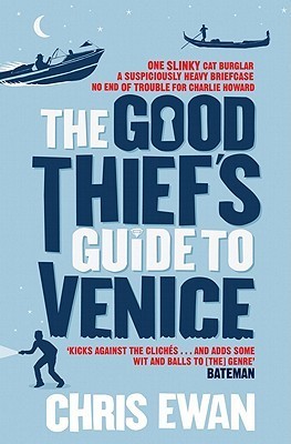 Good Thief's Guide to Venice (2011) by Chris Ewan