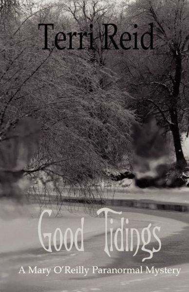 Good Tidings by Reid, Terri