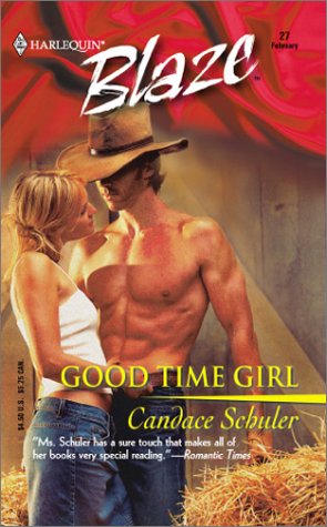 Good Time Girl (2002) by Candace Schuler