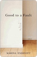 Good to a Faultl (2010) by Marina Endicott