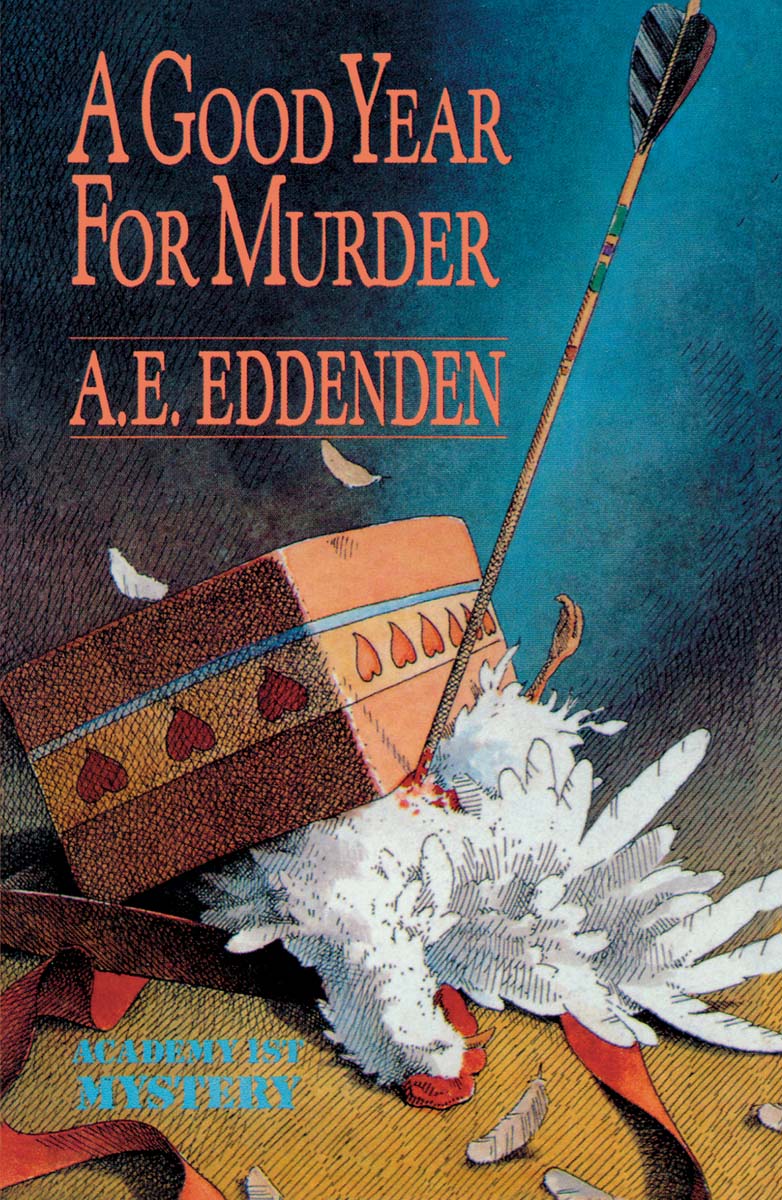 Good Year For Murder (2000) by Eddenden, A.E.