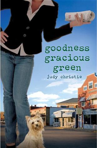 Goodness Gracious Green (2010) by Judy Christie