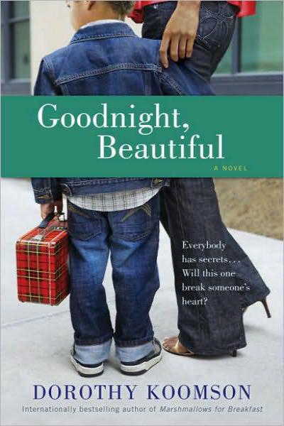 Goodnight, Beautiful: A Novel by Dorothy Koomson