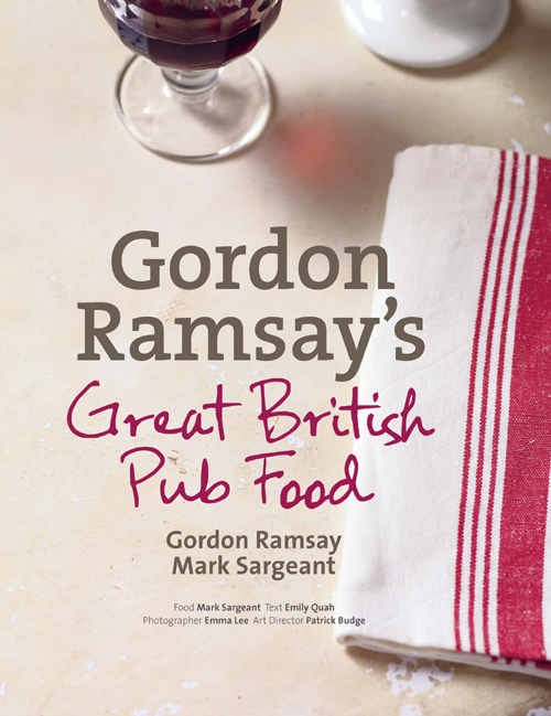 Gordon Ramsay's Great British Pub Food by Gordon Ramsay