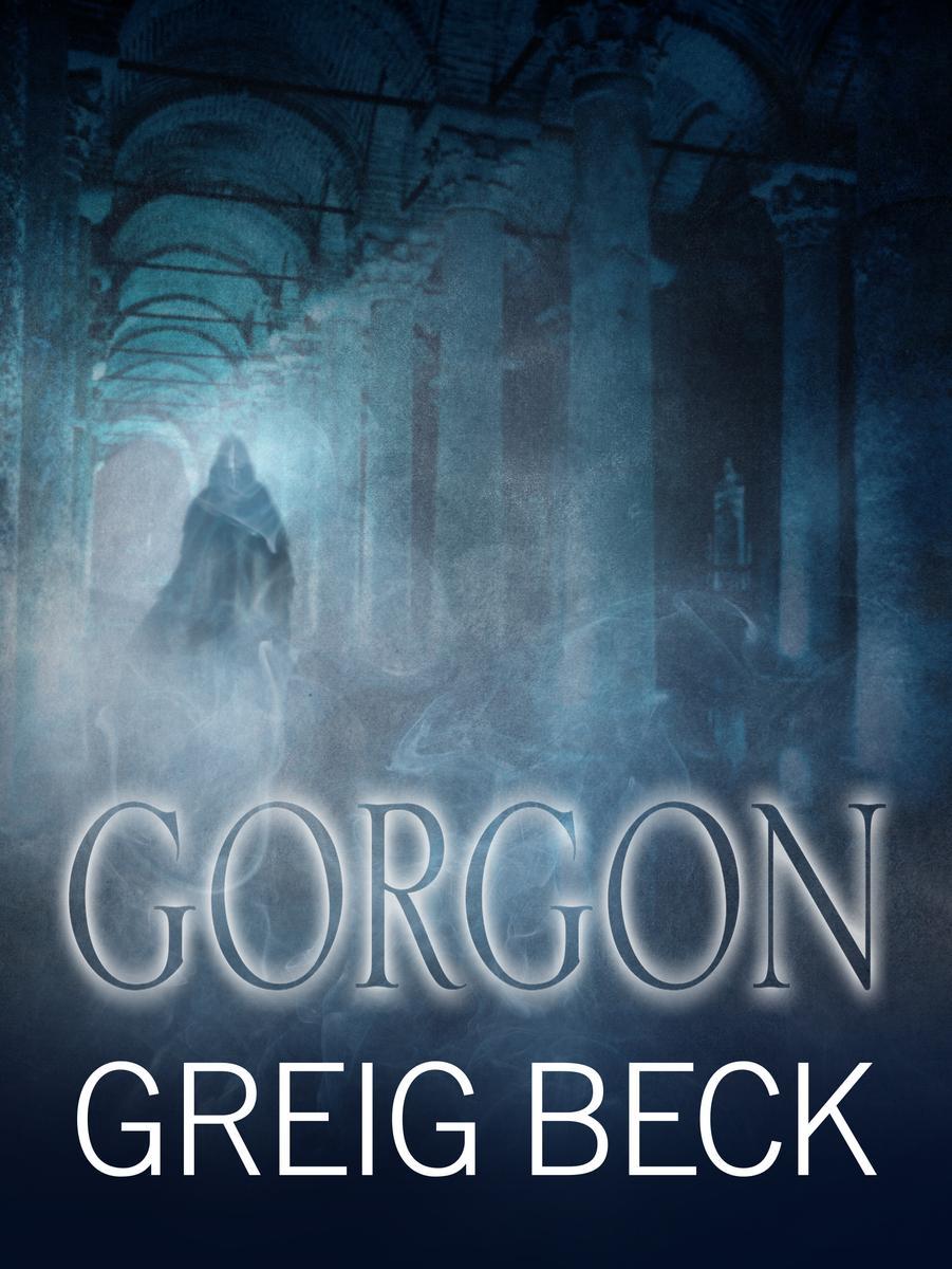 Gorgon: An Alex Hunter Novel by Greig Beck