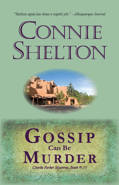 Gossip Can Be Murder by Connie Shelton