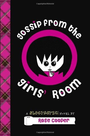 Gossip from the Girls' Room (2011) by Rose Cooper