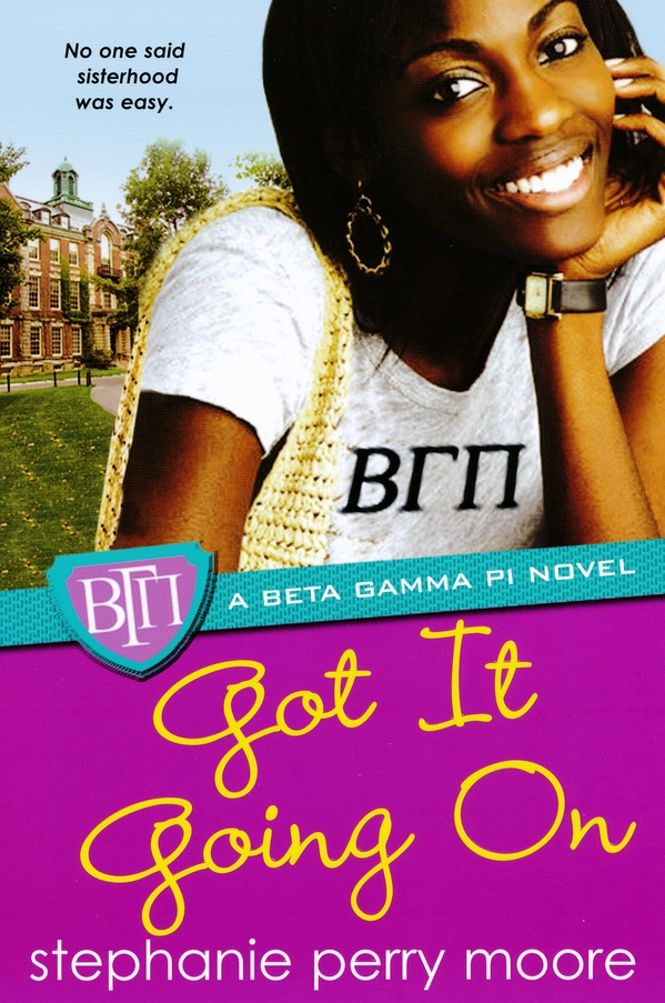 Got It Going On (2011) by Stephanie Perry Moore