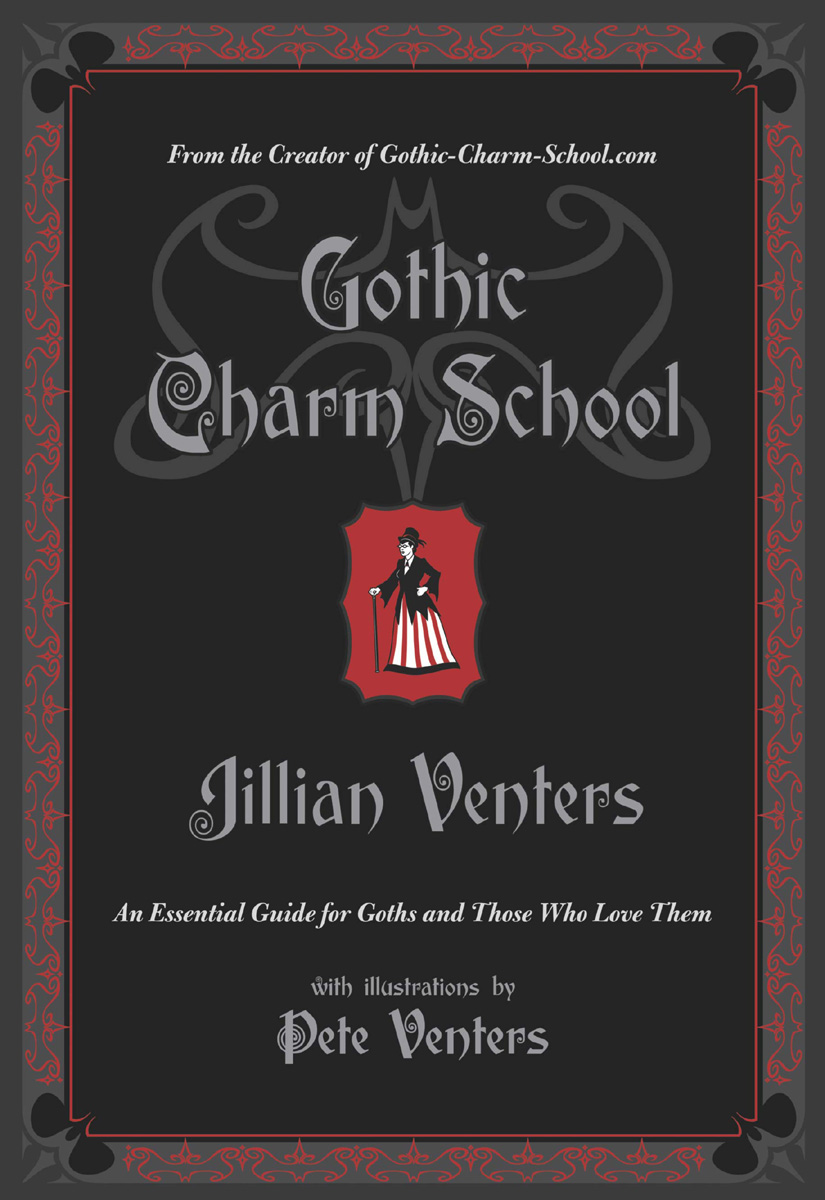 Gothic Charm School (2009) by Jillian Venters