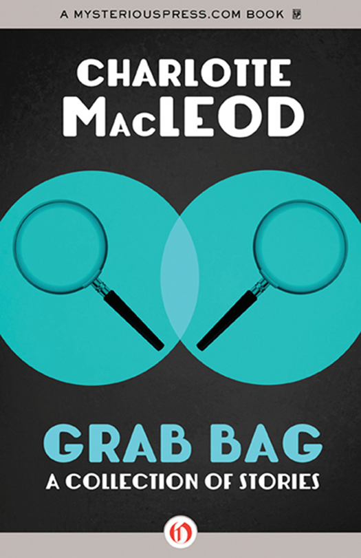 Grab Bag by Charlotte MacLeod