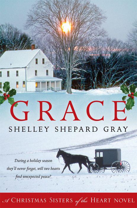 Grace: A Christmas Sisters of the Heart Novel by Shelley Shepard Gray