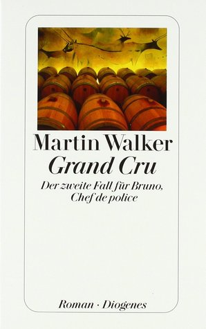 Grand Cru (2009) by Martin Walker