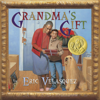 Grandma's Gift (2010) by Eric Velasquez