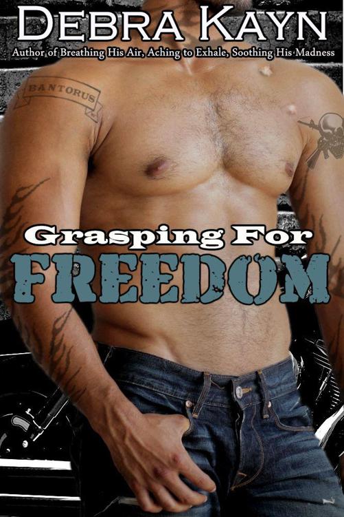 Grasping For Freedom by Debra Kayn