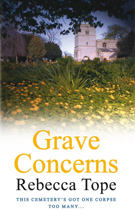 Grave Concerns by Rebecca Tope