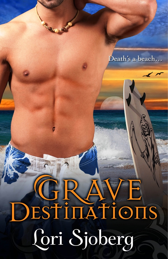 Grave Destinations (2013) by Lori Sjoberg