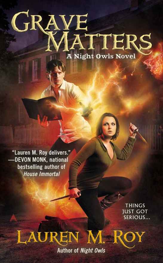 Grave Matters: A Night Owls Novel by Lauren M. Roy