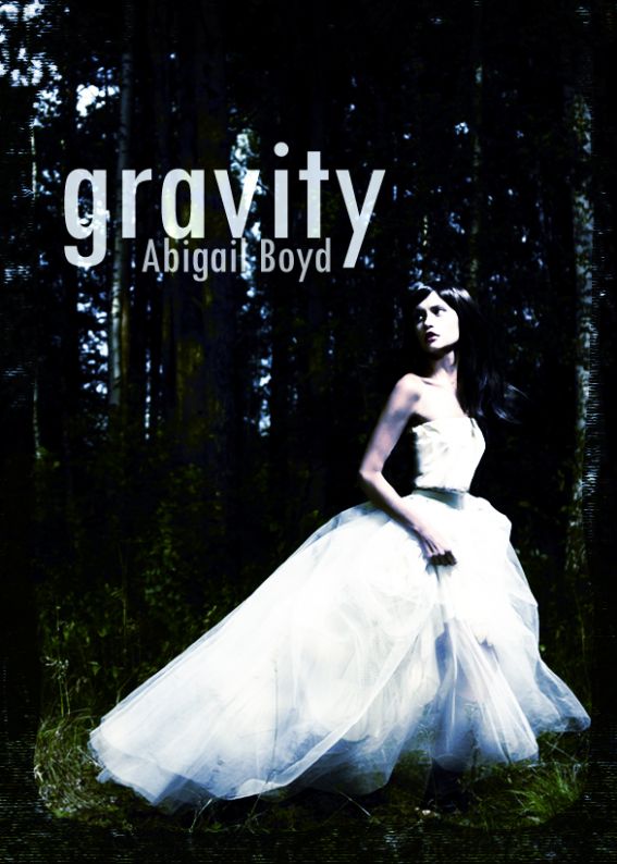 Gravity, a young adult paranormal romance by Abigail Boyd