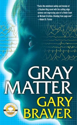 Gray Matter (2004) by Gary Braver