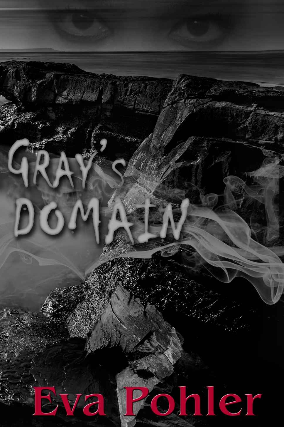 Gray's Domain: Purgatorium Series, Book Two by Eva Pohler