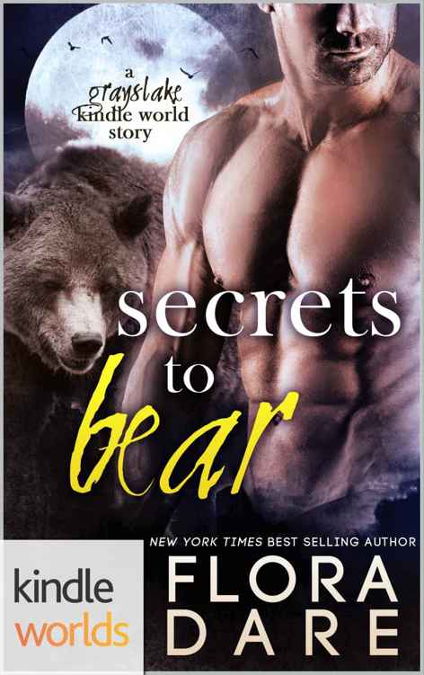 Grayslake: More than Mated: Secrets to Bear (Kindle Worlds Novella) by Flora Dare