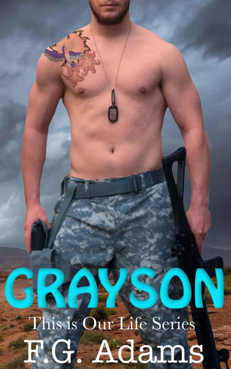 Grayson (This is Our Life Book 1) by Adams, F.G.