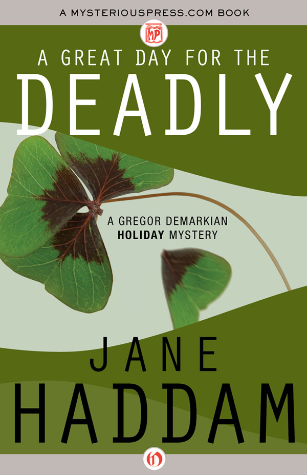 Great Day for the Deadly by Jane Haddam