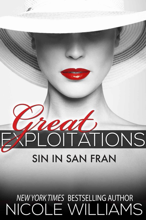 Great Exploitations: Sin in San Fran by Williams, Nicole