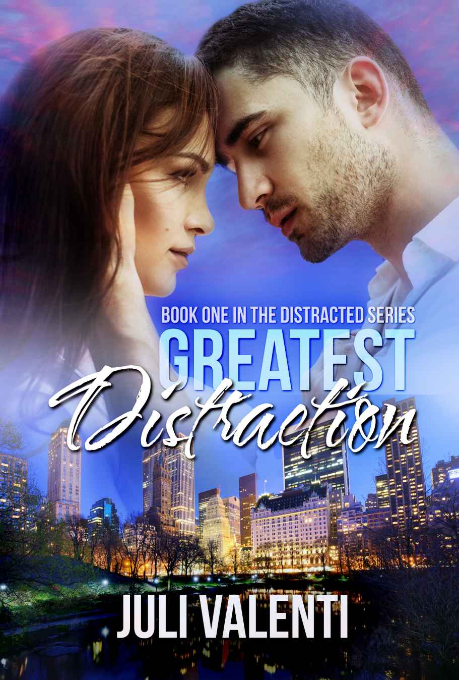 Greatest Distraction (Distracted #1) by Juli Valenti