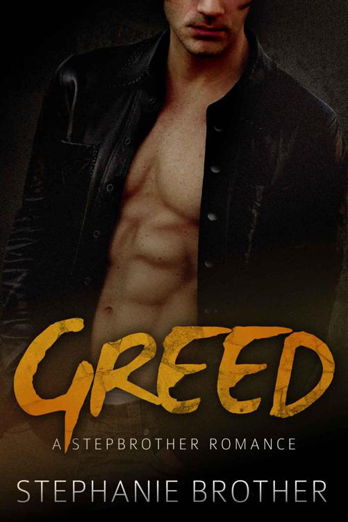 Greed: A Stepbrother Romance by Brother, Stephanie