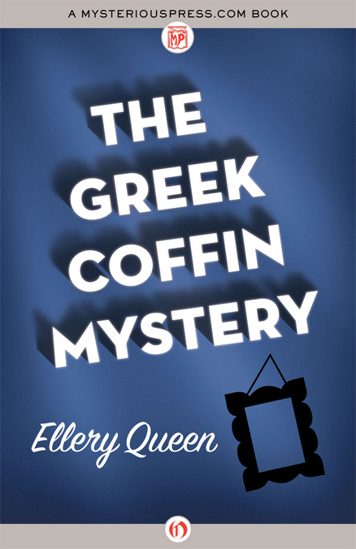 Greek Coffin Mystery by Ellery Queen