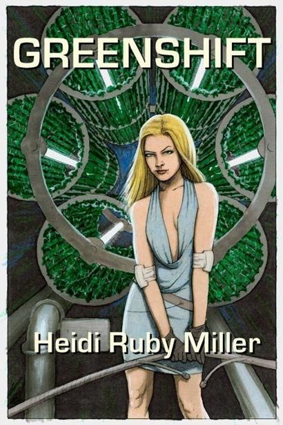 Greenshift by Heidi Ruby Miller