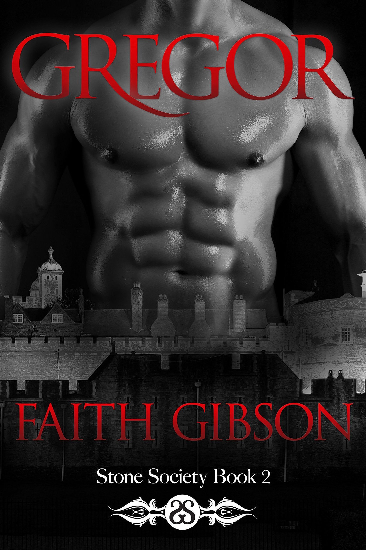 Gregor (Stone Society Book 2) by Faith Gibson