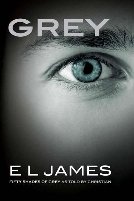 Grey: Fifty Shades of Grey as Told by Christian