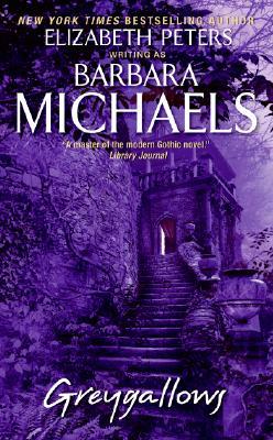 Greygallows (2007) by Barbara Michaels