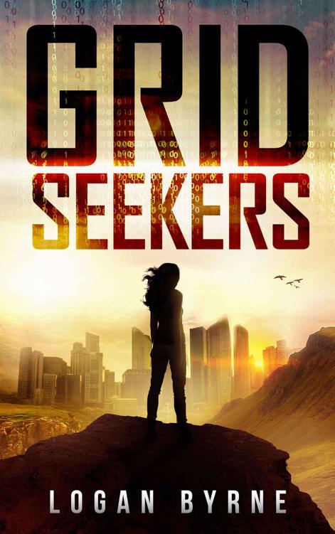 Grid Seekers (Grid Seekers Book One) by Logan Byrne