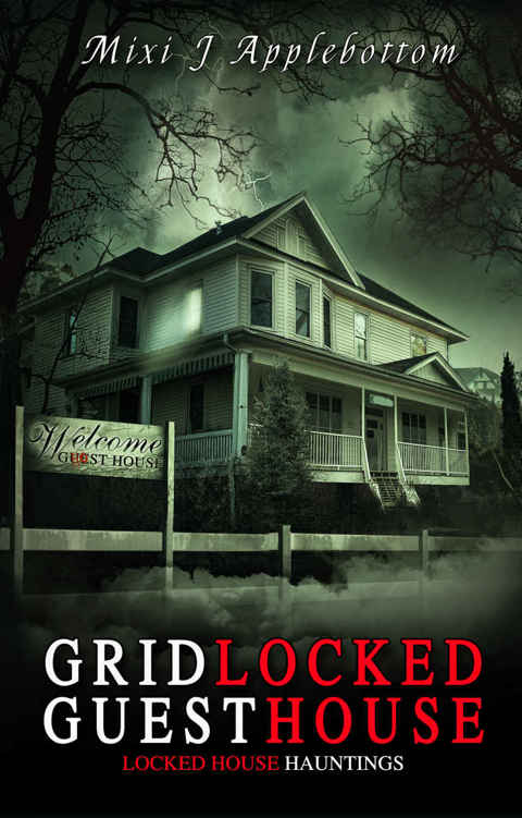 Gridlocked Guesthouse (Locked House Hauntings Book 1)