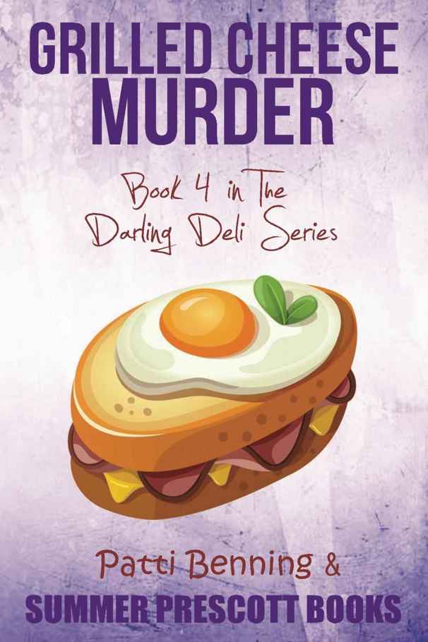 Grilled Cheese Murder: Book 4 in The Darling Deli Series