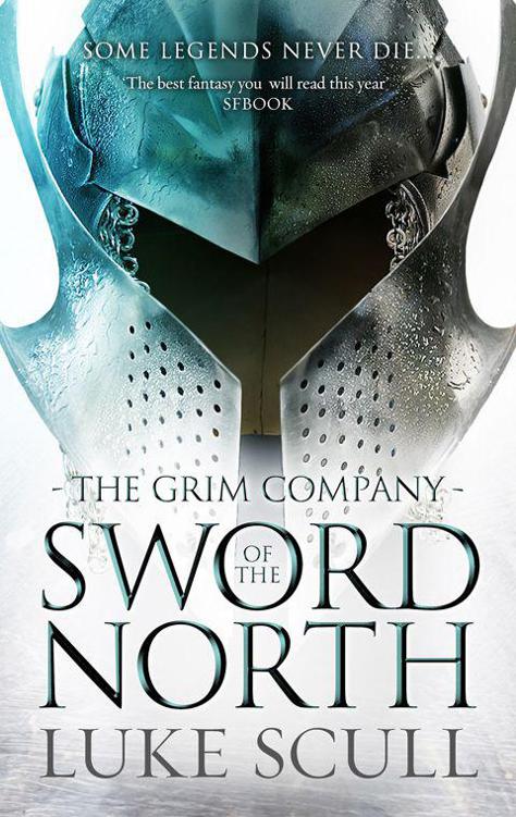 Grim Company 02 - Sword Of The North by Luke Scull