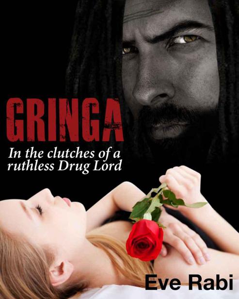 GRINGA by Eve Rabi